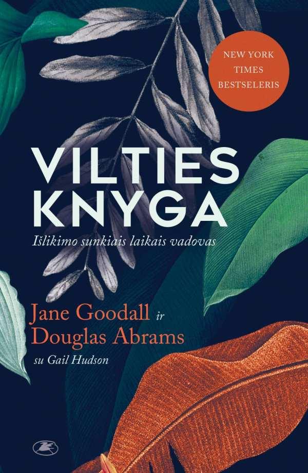 Vilties knyga. Išlikimo sunkiais laikais vadovas