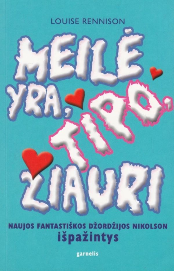 Meilė yra, tipo, žiauri