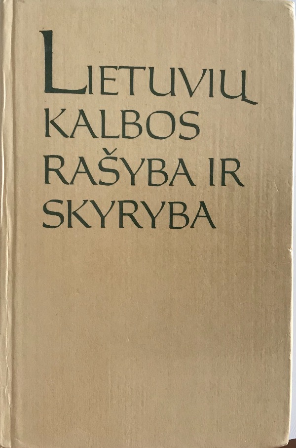 Lietuviù kalbos rašyba ir skyryba