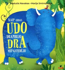 Kaip uodas Udo dramblio Dra nepastebėjo