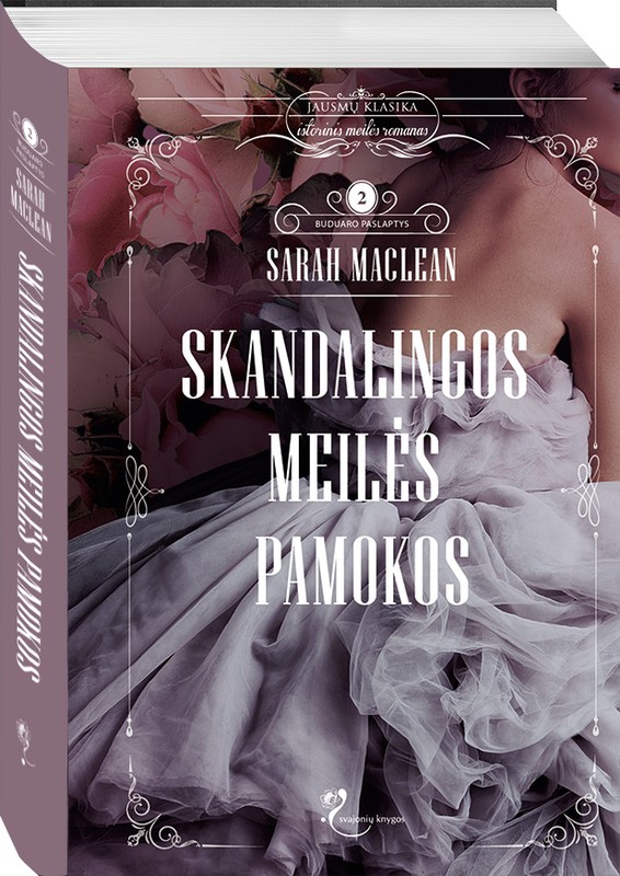 Skandalingos meilės pamokos. Buduaro paslaptys. 2 knyga