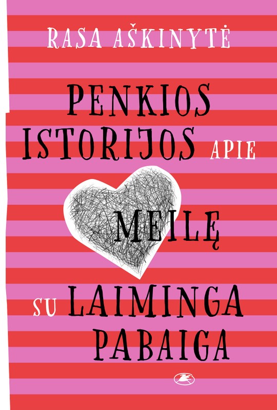 Penkios istorijos apie meilę su laiminga pabaiga