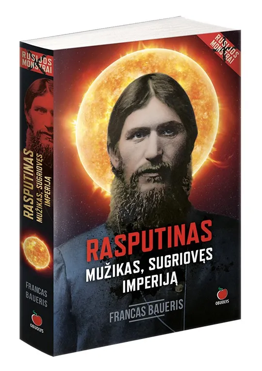 Rasputinas. Mužikas, sugriovęs imperiją