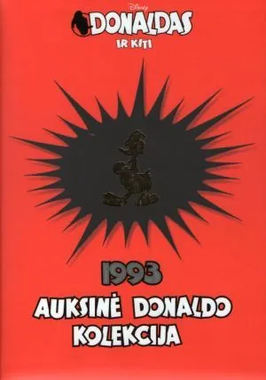 Donaldas ir kiti. Auksinė Donaldo kolekcija 1993