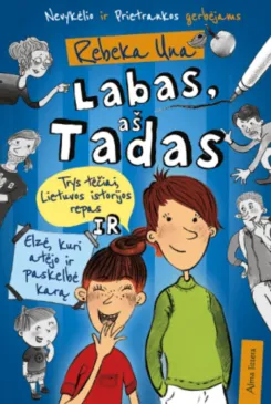 Labas, aš Tadas