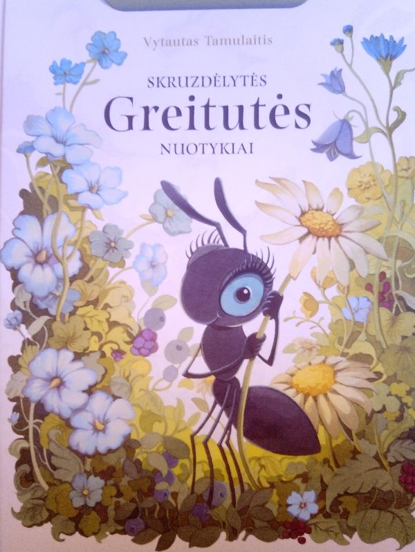 Skruzdrlytes Greitutės nuotykiai