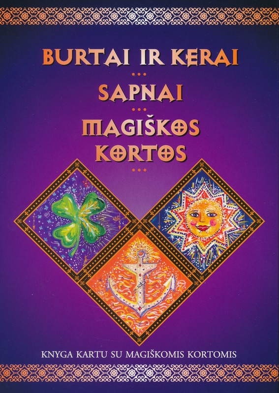 Burtai ir kerai, sapnai, magiškos kortos