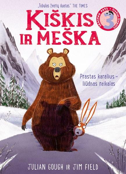 Kiškis ir meška. Prastas karalius – liūdnas reikalas