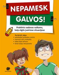 Nepamesk galvos