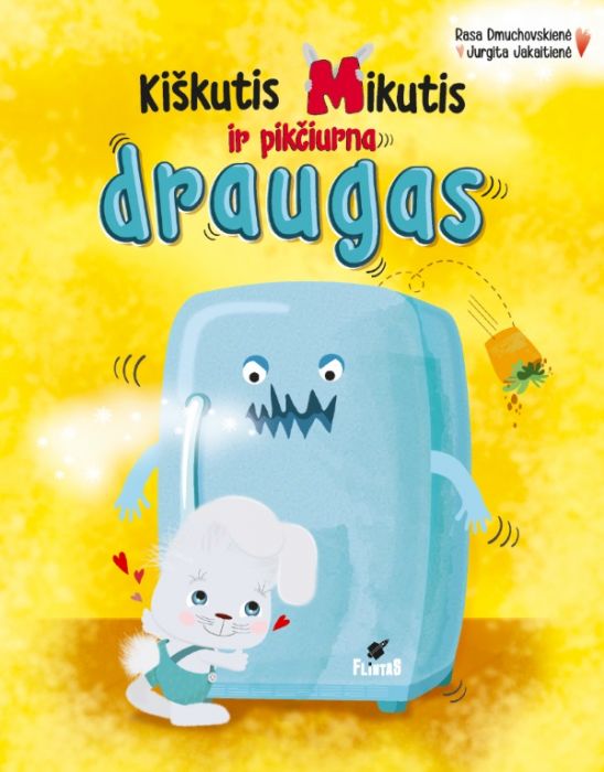 Kiškutis Mikutis ir pikčiurna draugas