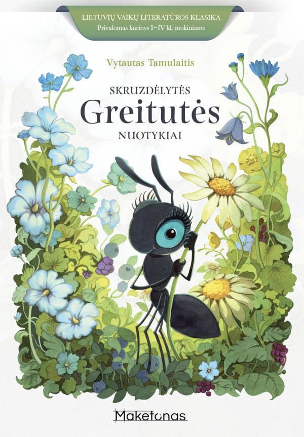 Skruzdėlytės Greitutės nuotykiai