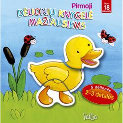 Pirmoji dėlionių knygelė mažiausiems. Ančiukas