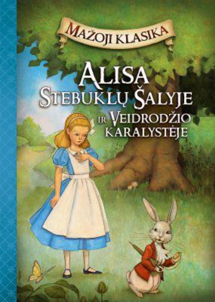 Alisa stebuklų šalyje ir Veidrodžio karalystėje