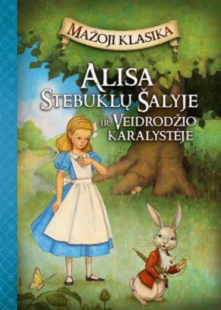Alisa stebuklų šalyje ir Veidrodžio karalystėje