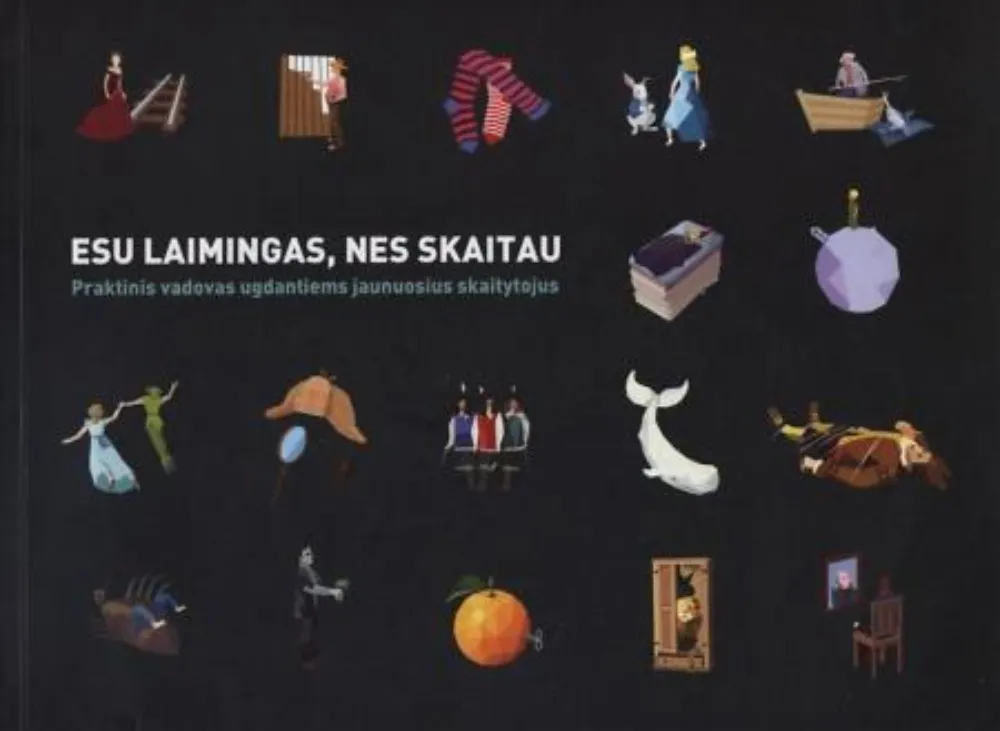 Esu laimingas, nes skaitau