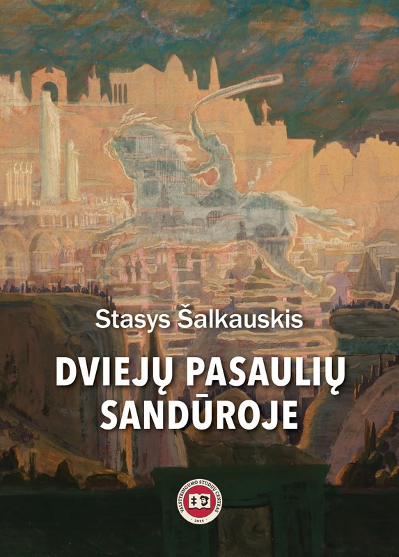 Dviejų pasaulių sandūroje