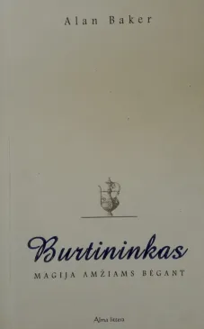Burtininkas. Magija amžiams bėgant