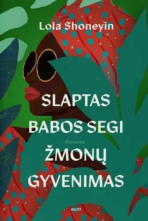 SLAPTAS BABOS SEGI ŽMONŲ GYVENIMAS