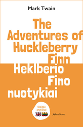 The adventures of Huckleberry Finn. Heklberio Fino nuotykiai. Skaitau angliškai
