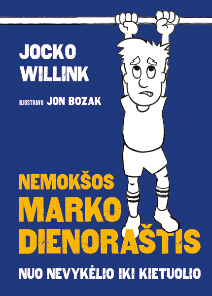 Nemokšos Marko dienoraštis. Nuo nevykėli