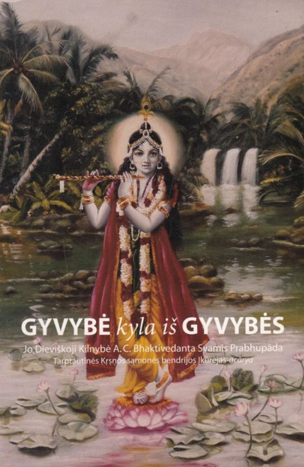 Gyvybė kyla iš gyvybės