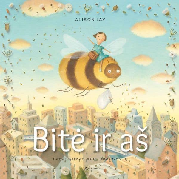 Bitė ir aš. Pasakojimas apie draugystę