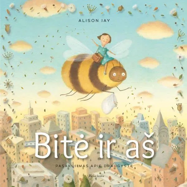 Bitė ir aš. Pasakojimas apie draugystę