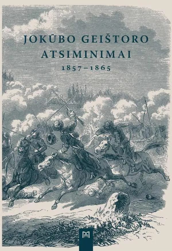 Jokūbo Geištoro atsiminimai 1857–1865
