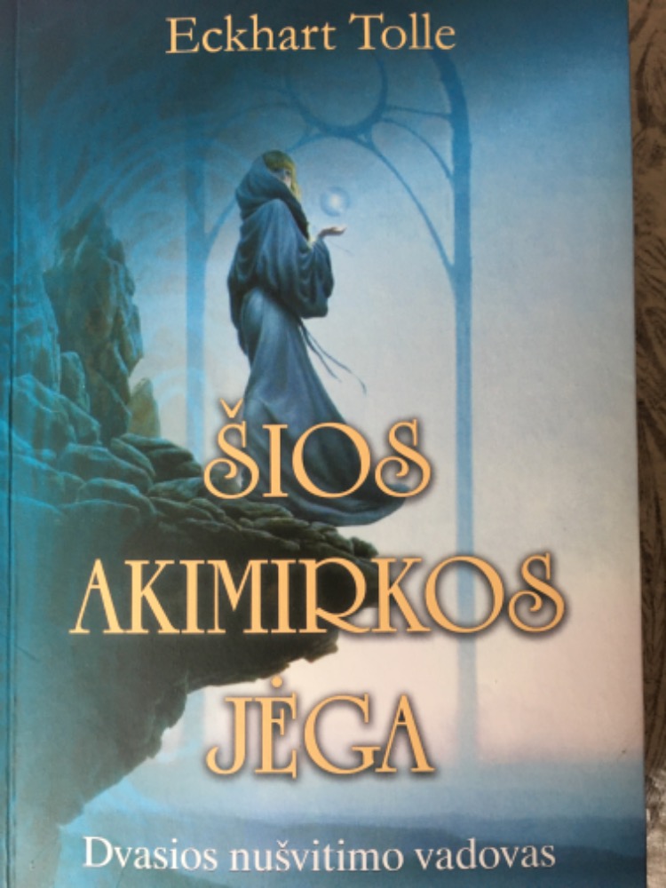 Šios akimirkos jėga
