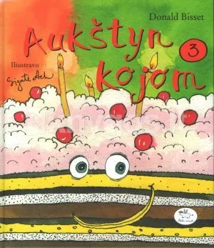 Aukštyn kojom 3