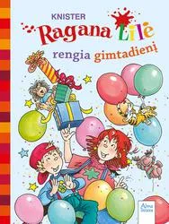Ragana Lilė rengia gimtadienį