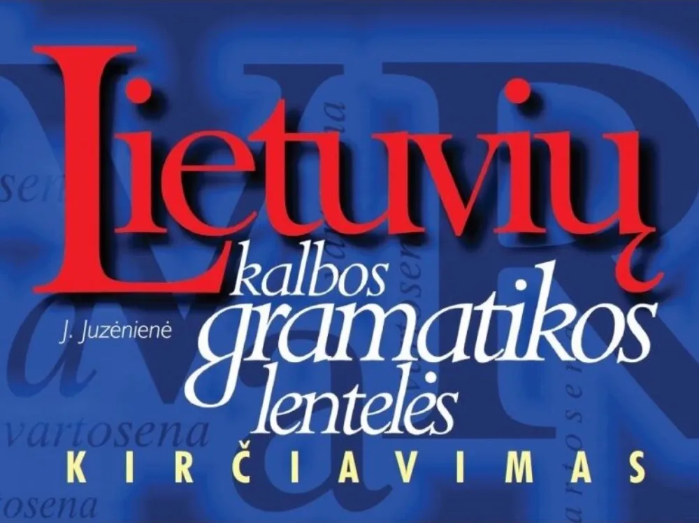 Lietuvių kalbos gramatikos lentelės. Kirčiavimas