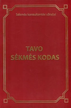 TAVO SĖKMĖS KODAS
