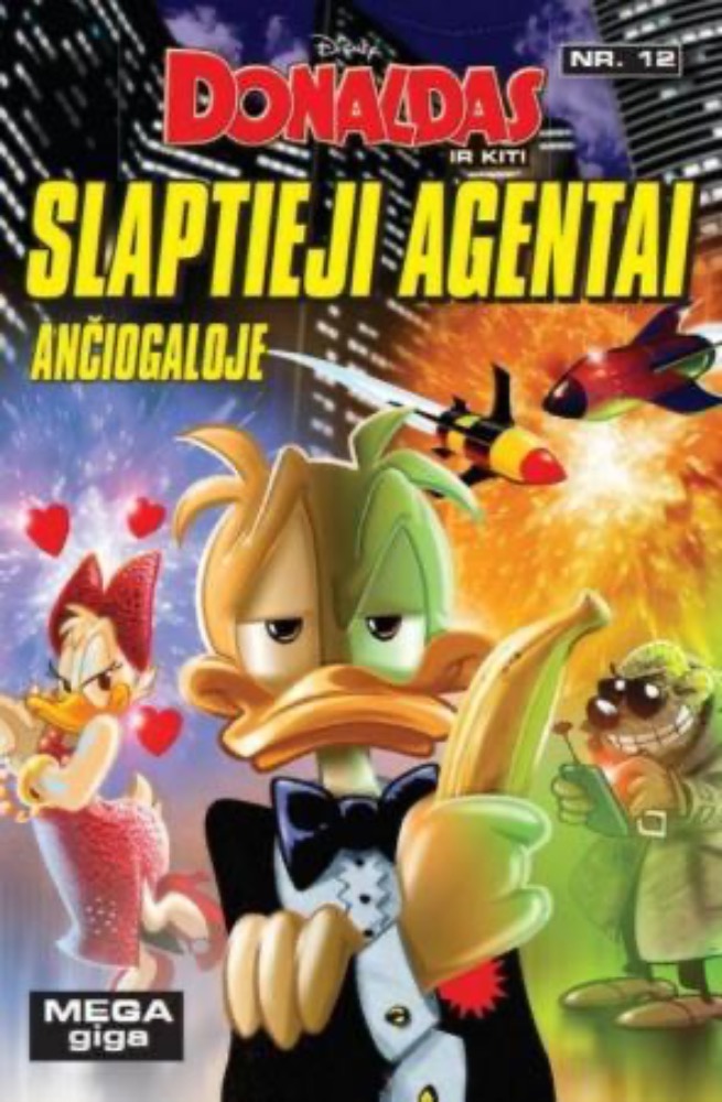 Donaldas ir kiti. Slaptieji agentai Ančiogaloje