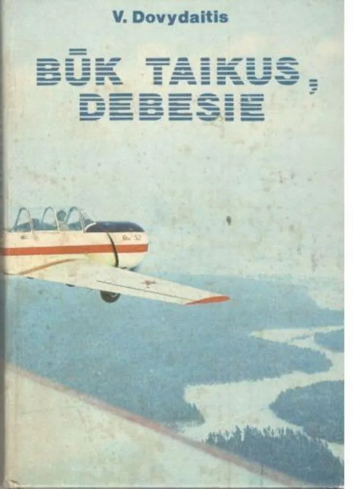 Būk taikus, debesie