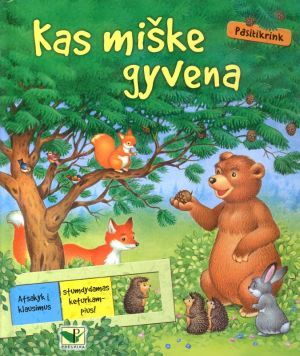 Kas miške gyvena