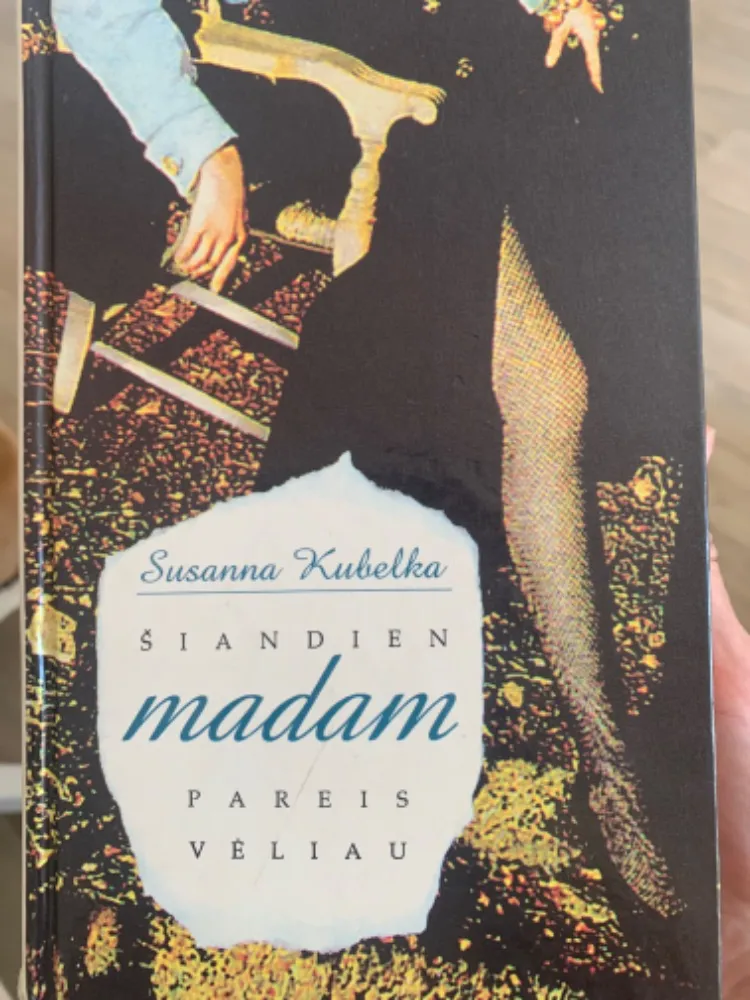Šiandien madam pareis vėliau