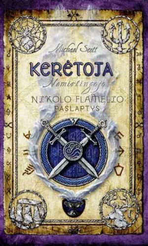 KERĖTOJA Nemirtingieji Nikolo Flamelio paslaptys