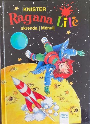 Ragana Lilė skrenda į Mėnulį