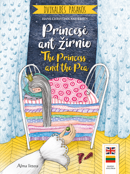 Dvikalbės pasakos. Princesė ant žirnio