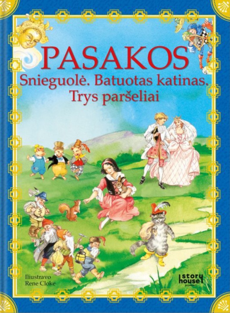 Pasakos. Snieguolė. Batuotas katinas. Trys paršeliai