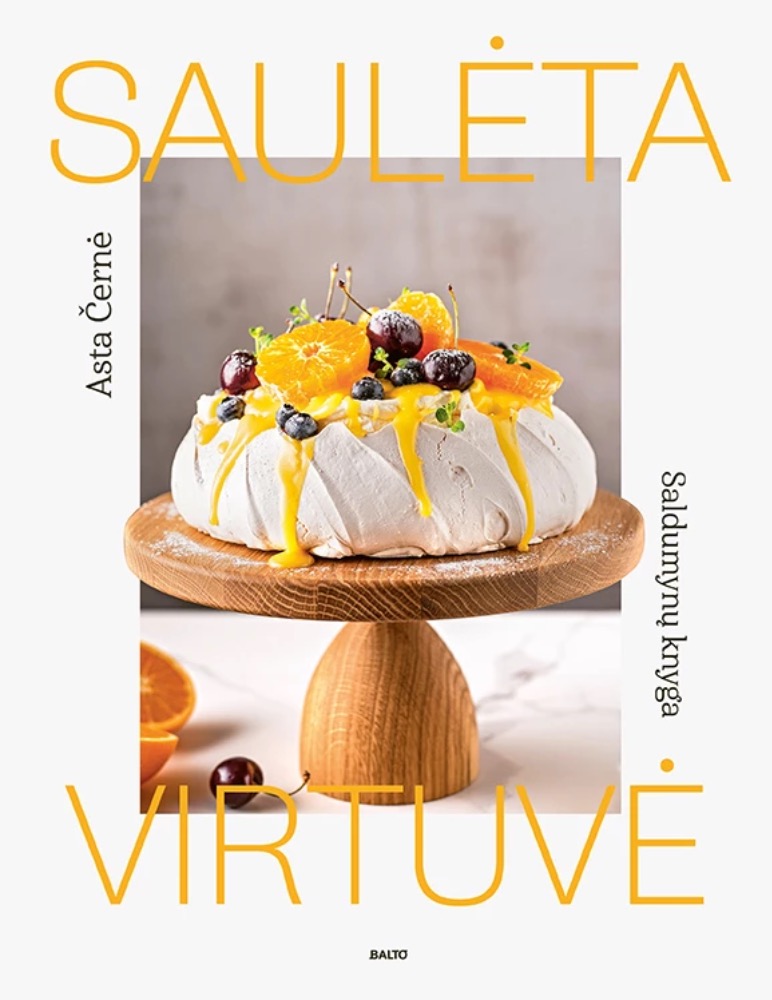 Saulėta virtuvė. Saldumynų knyga