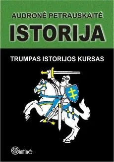 Istorija. Trumpas istorijos kursas