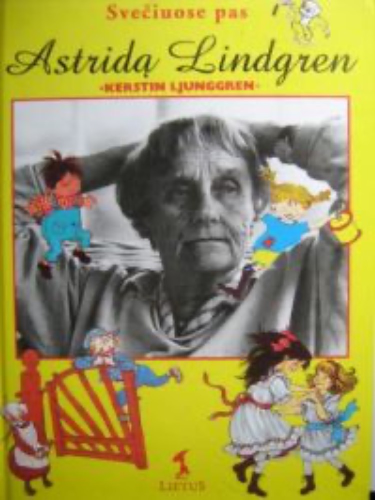 Svečiuose pas Astridą Lindgren