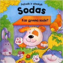 Pažvelk ir atsakyk. Sodas