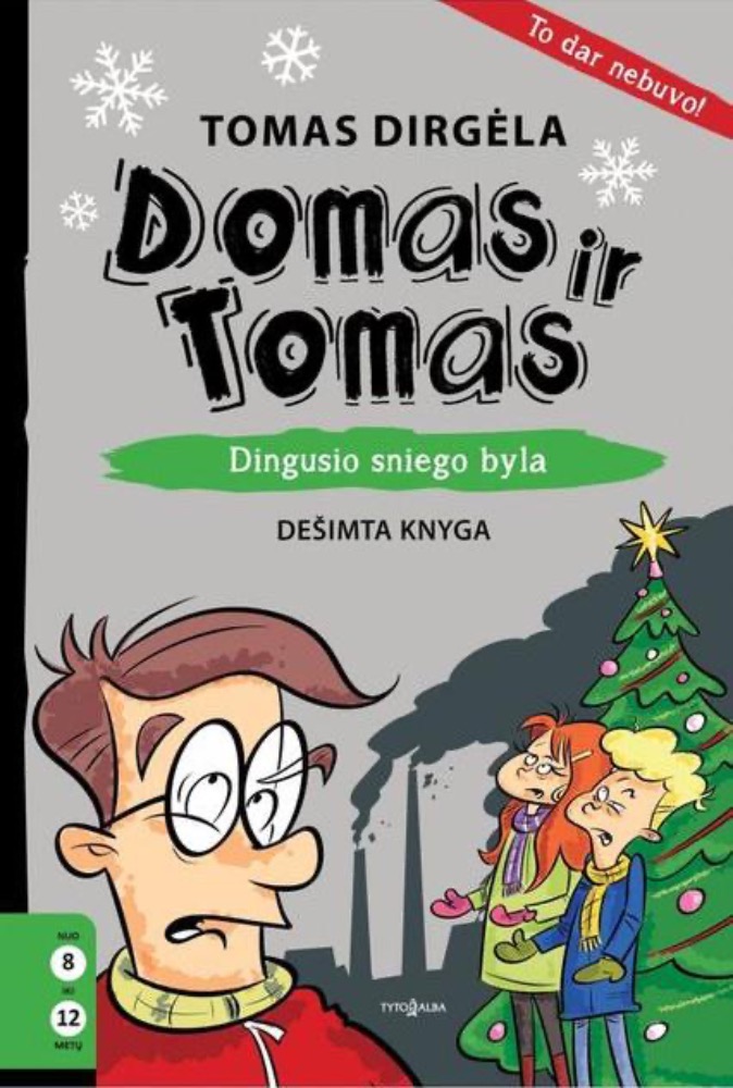 Domas ir Tomas. Dingusio sniego byla. 10 knyga