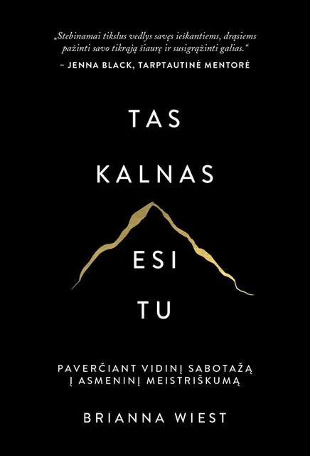 Tas kalnas esi tu