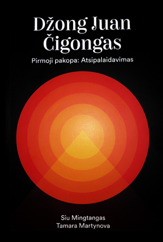 Džong Juan Čigongas. Pirmoji pakopa: atsipalaidavimas
