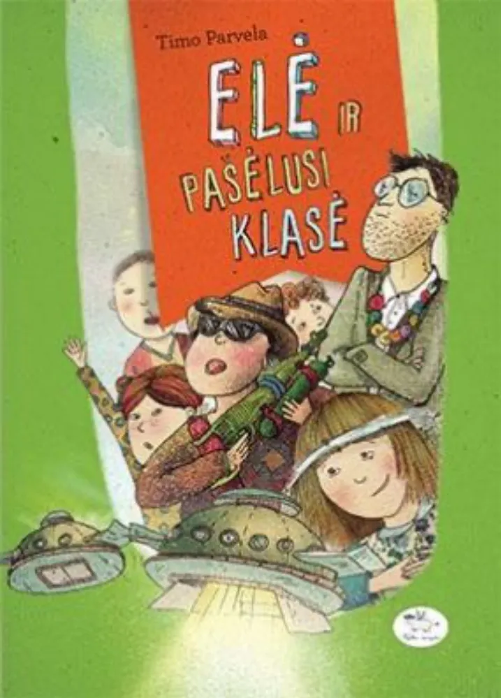 Elė ir pašėlusi klasė