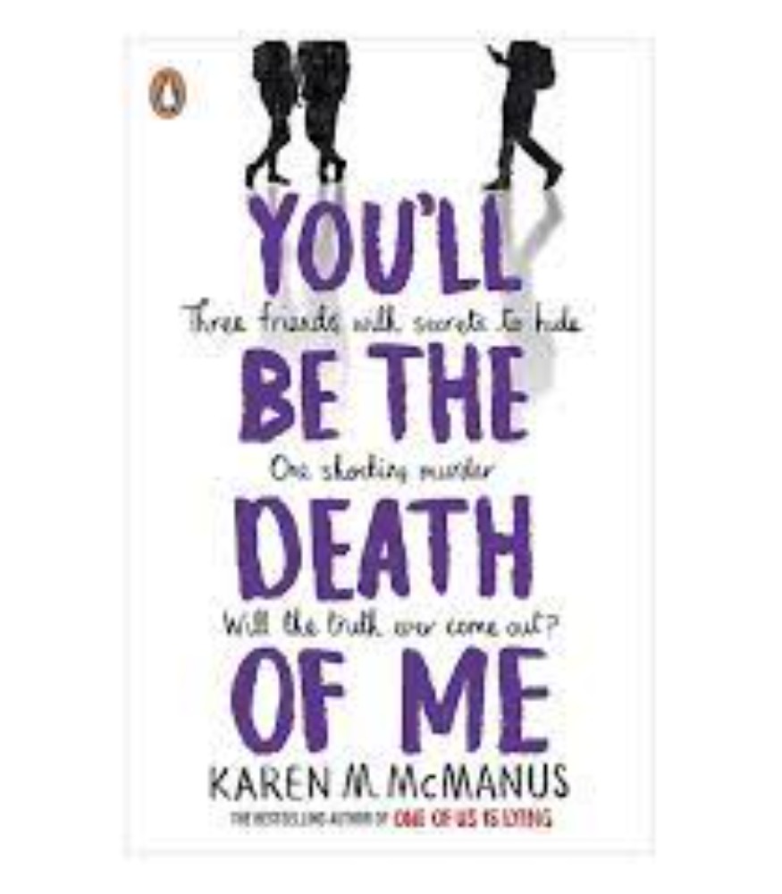 You'll be the death of me